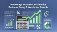 Percentage Increase Calculator for Business, Salary & Investment Growth