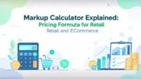 Markup Calculator Explained Pricing Formula for Retail and eCommerce Markup Calculator Explained Pricing Formula for Retail and eCommerce