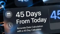 45 Days From Today Accurate Date Calculation with a 45 Day Calculator