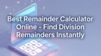 Best Remainder Calculator Online Find Division Remainders Instantly