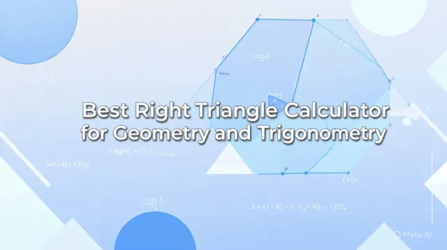 Best Right Triangle Calculator for Geometry and Trigonometry