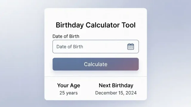Birthday Calculator Tool