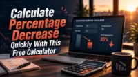Calculate Percentage Decrease Quickly With This Free Calculator