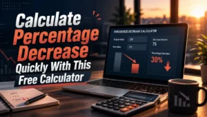 Calculate Percentage Decrease Quickly With This Free Calculator