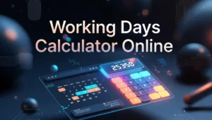 Free Calculator for Working Days Count Business Days Accurately