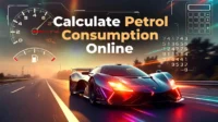 Ultimate Guide to Calculate Petrol Consumption and Improve Fuel Efficiency Ultimate Guide to Calculate Petrol Consumption and Improve Fuel Efficiency